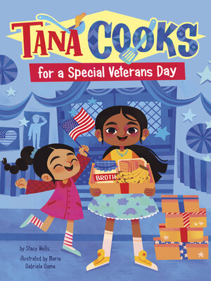 cover image of Tana Cooks for a Special Veterans Day